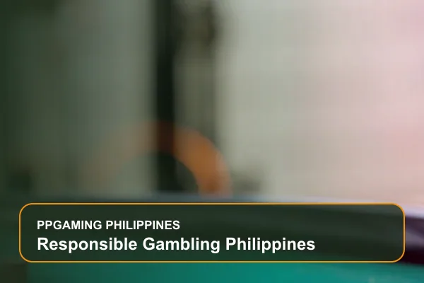 responsible gambling philippines guide for Filipino players on Ppgaming