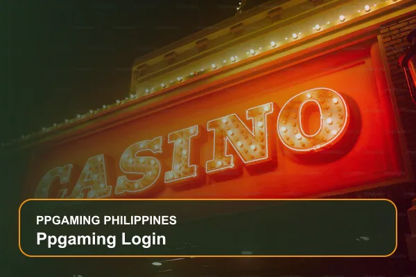 ppgaming login guide for Filipino players on Ppgaming