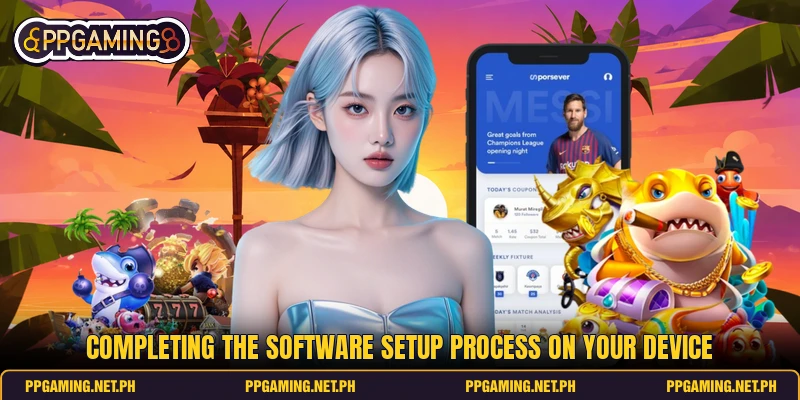 Completing the software setup process on your device