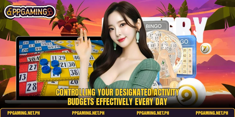 Controlling your designated activity budgets effectively every day Controlling your designated activity budgets effectively every day
