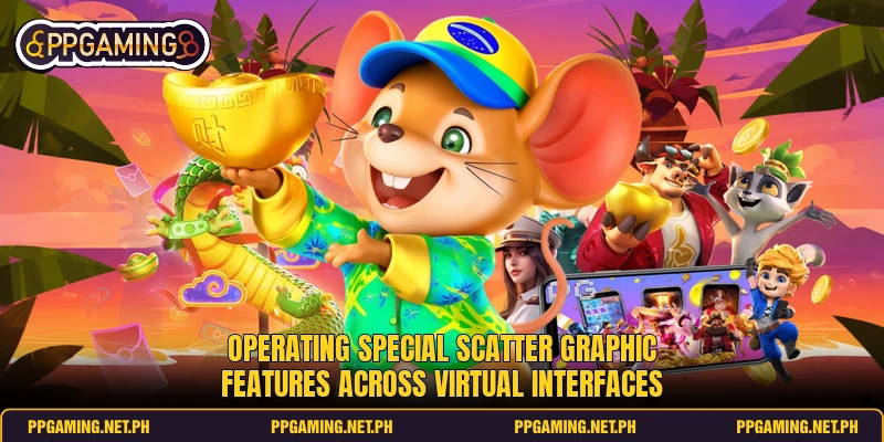 Operating special scatter graphic features across virtual interfaces