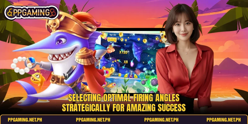 Selecting optimal firing angles strategically for amazing success Selecting optimal firing angles strategically for amazing success