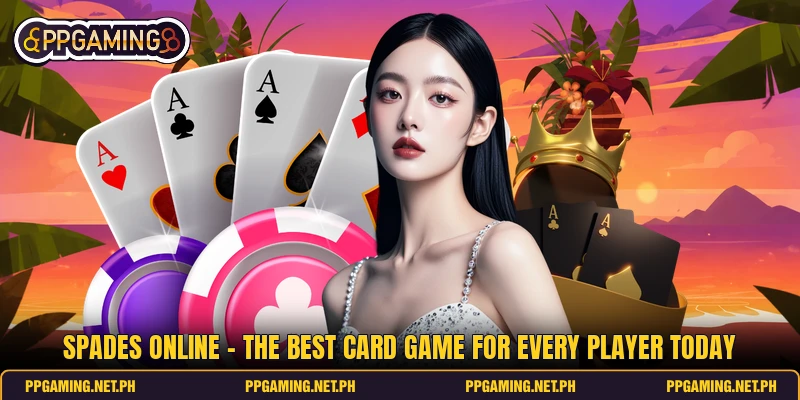 Spades Online - The Best Card Game For Every Player Today